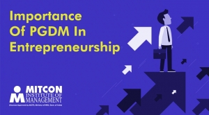 Importance of PGDM in Entrepreneurship
